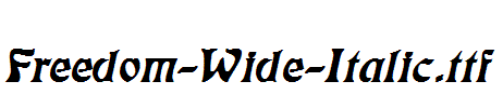 Freedom-Wide-Italic.ttf