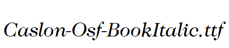 Caslon-Osf-BookItalic.ttf