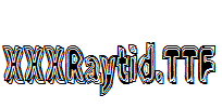 XXXRaytid.ttf