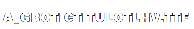 a_GroticTitulOtlHv.ttf