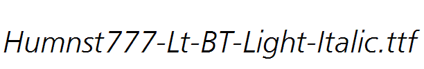 Humnst777-Lt-BT-Light-Italic.ttf