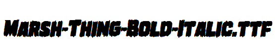 Marsh-Thing-Bold-Italic.ttf