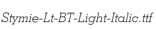 Stymie-Lt-BT-Light-Italic.ttf