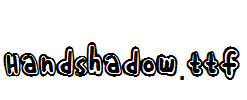 HandShadow.ttf