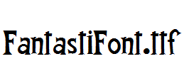 FantastiFont.ttf