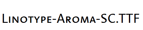 Linotype-Aroma-SC.ttf