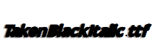 TakenBlackItalic.ttf