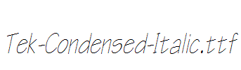 Tek-Condensed-Italic.ttf