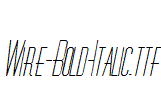 Wire-Bold-Italic.ttf