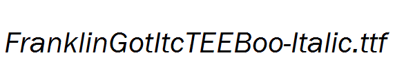 FranklinGotItcTEEBoo-Italic.ttf