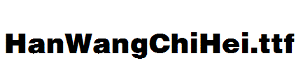 HanWangChiHei.ttf