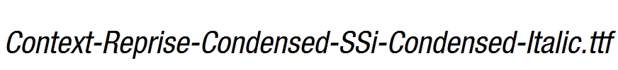 Context-Reprise-Condensed-SSi-Condensed-Italic.ttf