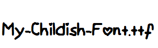 My-Childish-Font.ttf