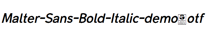 Malter-Sans-Bold-Italic-demo.otf