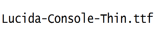 Lucida-Console-Thin.ttf