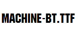 Machine-BT.ttf