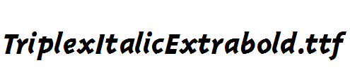 TriplexItalicExtrabold.ttf