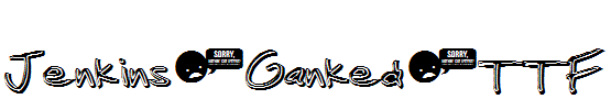 Jenkins-Ganked.ttf