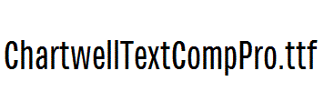 ChartwellTextCompPro.ttf