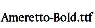 Ameretto-Bold.ttf