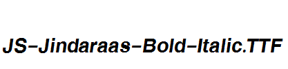 JS-Jindaraas-Bold-Italic.ttf