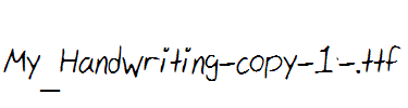 My_Handwriting-copy-1-.ttf