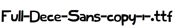 Full-Dece-Sans-copy-1-.ttf