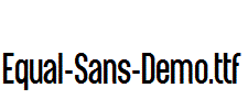 Equal-Sans-Demo.ttf