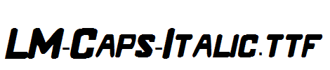 LM-Caps-Italic.ttf