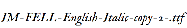 IM-FELL-English-Italic-copy-2-.ttf