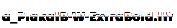 a_PlakatB-W-ExtraBold.ttf