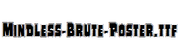 Mindless-Brute-Poster.ttf