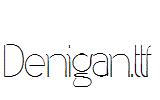 Denigan.ttf