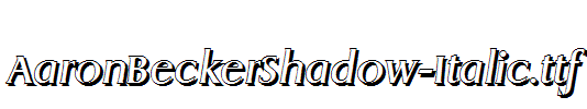 AaronBeckerShadow-Italic.ttf