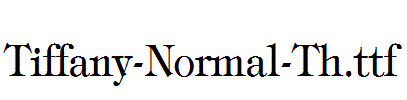 Tiffany-Normal-Th.ttf