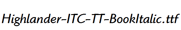 Highlander-ITC-TT-BookItalic.ttf