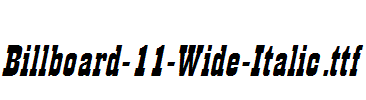 Billboard-11-Wide-Italic.ttf