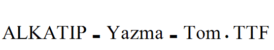 ALKATIP-Yazma-Tom.ttf