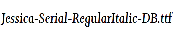 Jessica-Serial-RegularItalic-DB.ttf