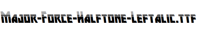 Major-Force-Halftone-Leftalic.ttf