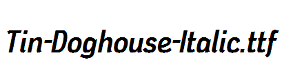 Tin-Doghouse-Italic.ttf