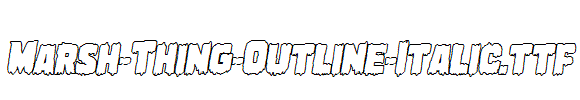 Marsh-Thing-Outline-Italic.ttf