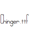 Chinger.ttf