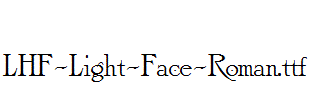 LHF-Light-Face-Roman.ttf