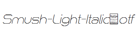 Smush-Light-Italic.otf