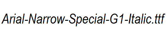 Arial-Narrow-Special-G1-Italic.ttf