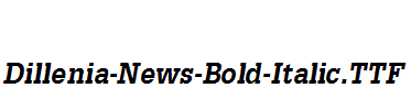 Dillenia-News-Bold-Italic.ttf