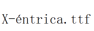 X-éntrica.ttf