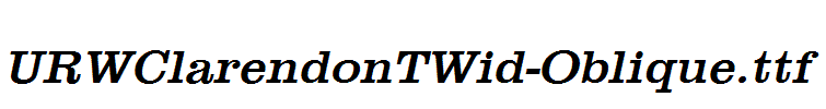 URWClarendonTWid-Oblique.ttf