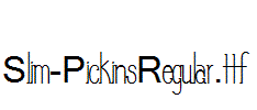 Slim-PickinsRegular.ttf